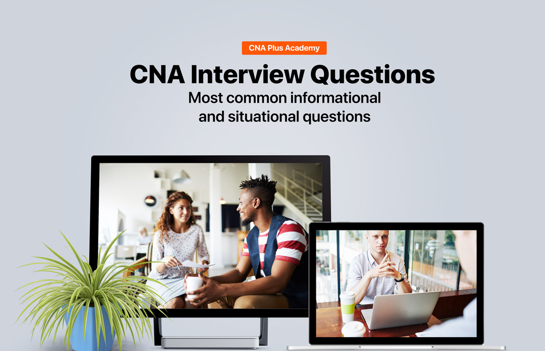 10 Most Essential CNA Interview Questions and Answers