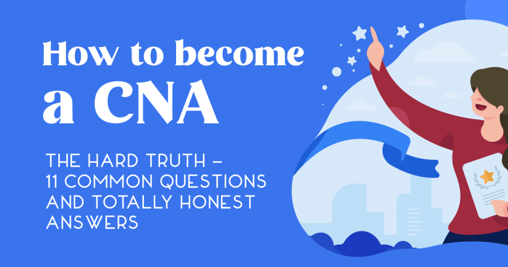 how-to-become-a-cna-certified-nursing-assistant-in-2022