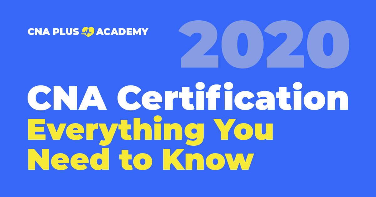 CNA Certification Requirements in 2023 CNA Plus Academy